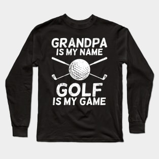 Golfing Grandpa Golf Grandfather Golfer Gift Long Sleeve T-Shirt